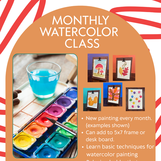 Monthly Watercolor Class